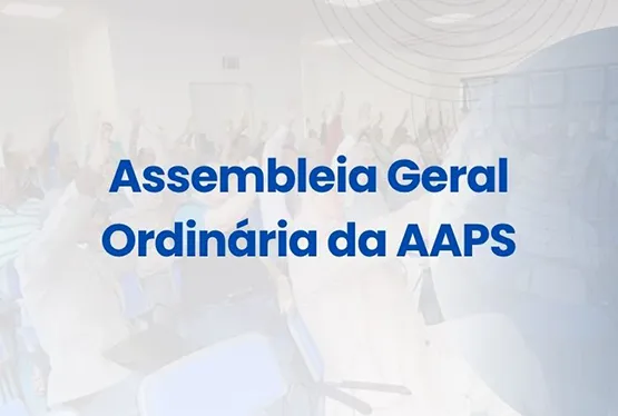 Participe da 37ª Assembleia Geral Ordinária da AAPS 